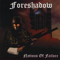 Foreshadow (USA) : Nations of Failure